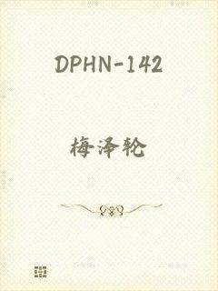 DPHN-142