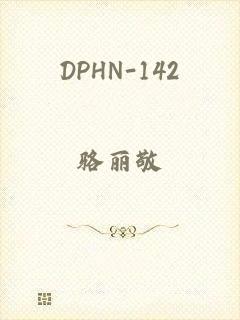 DPHN-142