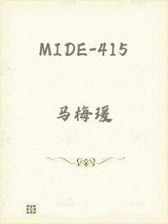 MIDE-415