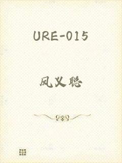 URE-015