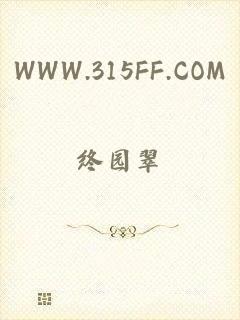 WWW.315FF.COM