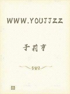 WWW.YOUJJZZ