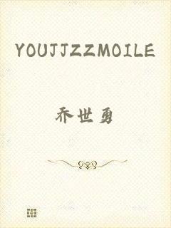 YOUJJZZMOILE