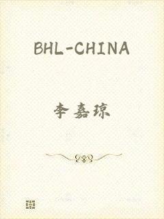 BHL-CHINA