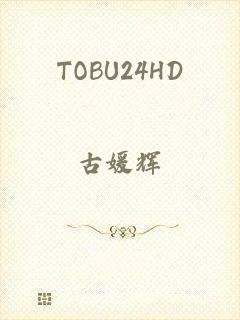 TOBU24HD