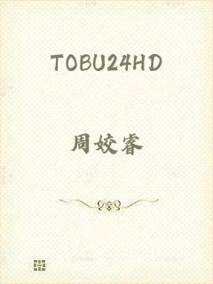 TOBU24HD