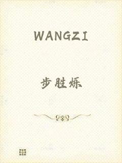 WANGZI