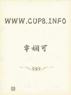 WWW.CUP8.INFO