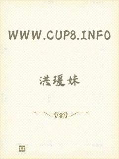 WWW.CUP8.INFO