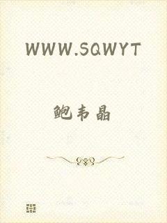 WWW.SQWYT