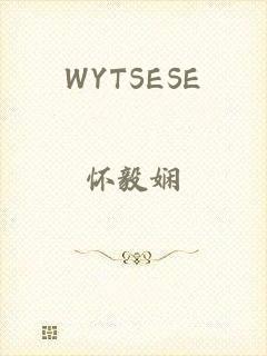 WYTSESE